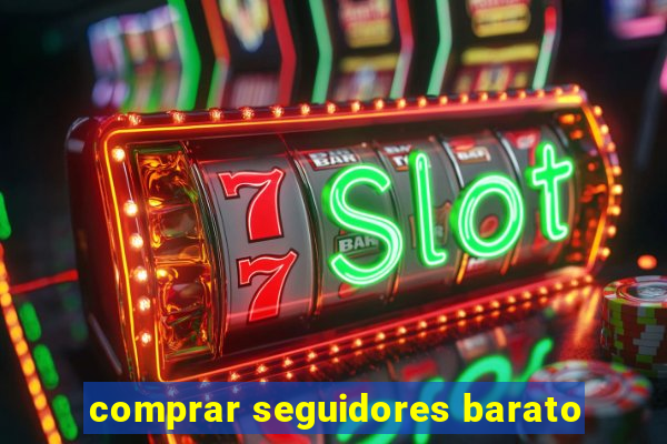 comprar seguidores barato